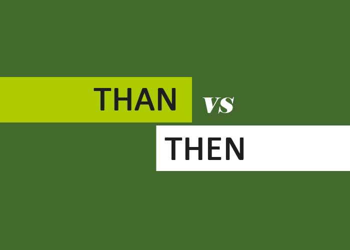 Than vs. Then