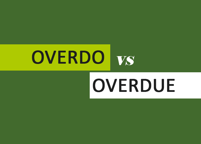 overdo-vs-overdue